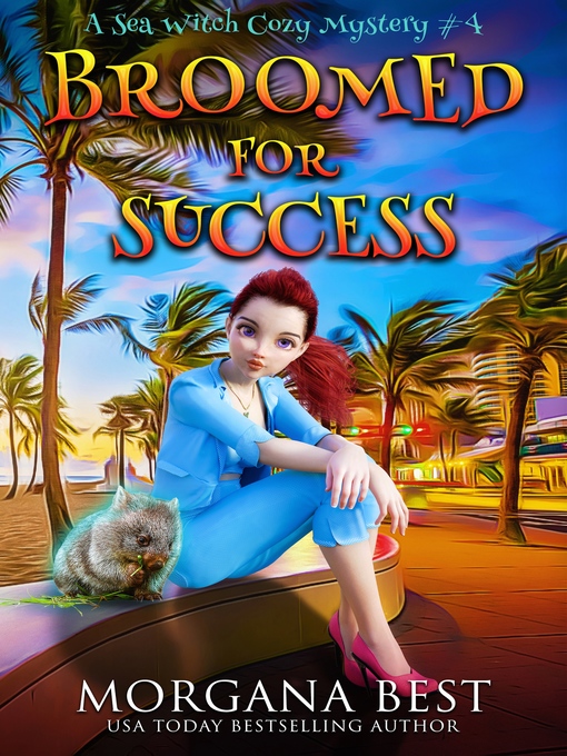 Title details for Broomed For Success by Morgana Best - Available